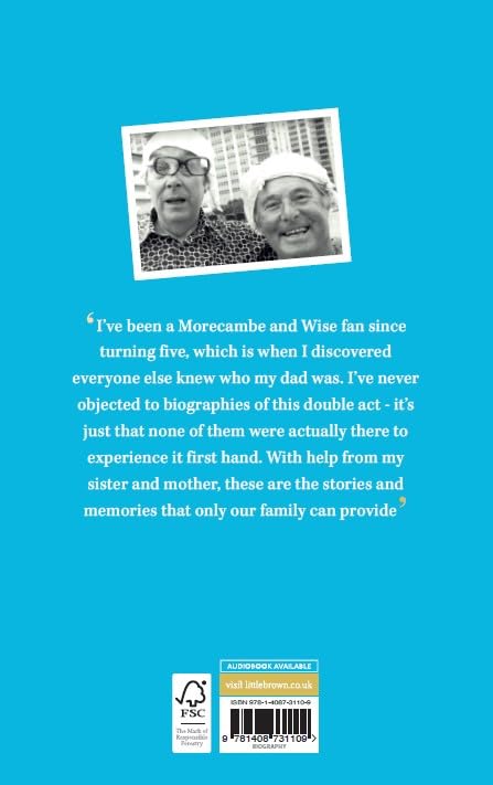 Forever in the Sunshine: The Story of Morecambe and Wise as Only Family Can Tell It