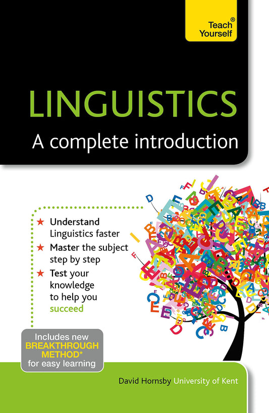Linguistics: A Complete Introduction: Teach Yourself: 1 (Ty: Complete Courses)