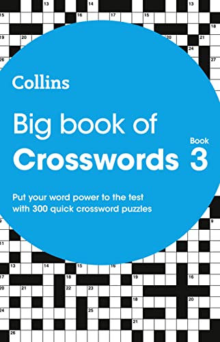 Big Book of Crosswords book 3: 300 puzzles (Collins Crosswords)