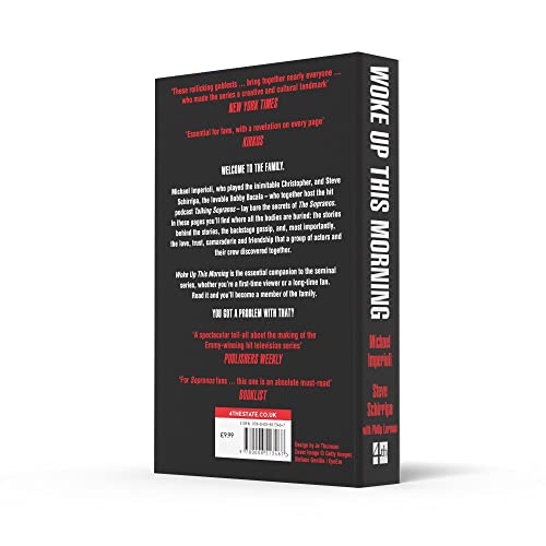 Woke Up This Morning: The Bestselling, Definitive Oral History of The Sopranos